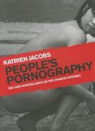 People's Pornography di Katrien Jacobs edito da Intellect Books