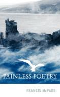 Painless Poetry di Francis McPake edito da New Generation Publishing