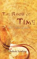 The Sands of Time and Other Poems di Ashok Sawhny edito da New Generation Publishing