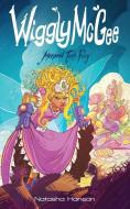 Wiggly McGee Mermaid Tooth Fairy di Natasha Hanson edito da Glow Word Books