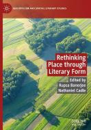 Rethinking Place Through Literary Form edito da Springer Nature Switzerland AG