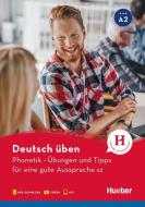 Deutsch üben. Phonetik - Übungen und Tipps für eine gute Aussprache A2 di Daniela Niebisch edito da Hueber Verlag GmbH