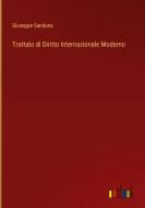 Trattato di Diritto Internazionale Moderno di Giuseppe Sandona edito da Outlook Verlag