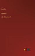 Flametti di Hugo Ball edito da Outlook Verlag