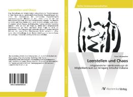 Leerstellen und Chaos di Anna Schumacher edito da AV Akademikerverlag