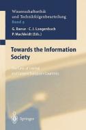 Towards the Information Society edito da Springer Berlin Heidelberg