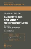 Superlattices and Other Heterostructures di Eougenious L. Ivchenko, Grigory Pikus edito da Springer Berlin Heidelberg