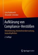 Aufklärung von Compliance-Verstößen di Lena Rudkowski, Alexander Schreiber edito da Springer-Verlag GmbH