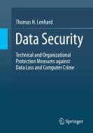 Data Security di Thomas H. Lenhard edito da Springer