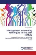 Management accounting techniques in the 21th century di Davood Askarany edito da LAP Lambert Academic Publishing