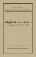 Mitgliederverzeichnis di Gesellschaftdeutscher Naturforscher und Arzte edito da Springer Berlin Heidelberg