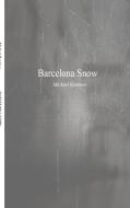 Barcelona Snow di Michael Ryantsev edito da Books on Demand