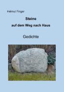 Steine auf dem Weg nach Haus di Helmut Finger edito da Books on Demand
