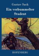 Ein verbummelter Student di Gustav Sack edito da Hofenberg
