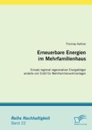 Erneuerbare Energien im Mehrfamilienhaus di Thomas Kellner edito da Diplomica Verlag