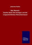 Der Mensch di Johannes Ranke edito da TP Verone Publishing