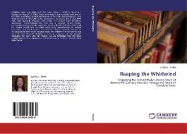 Reaping the Whirlwind di Lynda L. Hinkle edito da LAP Lambert Academic Publishing