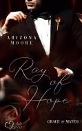 Ray of Hope di Arizona Moore edito da Plaisir d'Amour Verlag