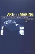 Art in the Making edito da Lang, Peter
