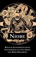 Niobe - Raum im Ausnahmezustand di Boris Preckwitz edito da Arnshaugk Verlag