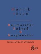 Baumeister Solneß & Gespenster di Henrik Ibsen edito da DRV