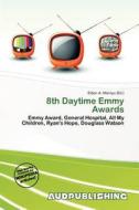8th Daytime Emmy Awards edito da Aud Publishing