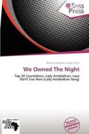 We Owned The Night edito da Crypt Publishing