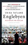 Englebyen - Historier fra Beslan di Erika Fatland edito da Lindhardt og Ringhof