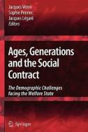 Ages, Generations and the Social Contract edito da Springer Netherlands