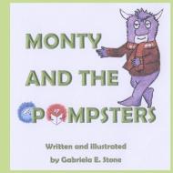 Monty and the Pompsters di Gabriela E. Stone edito da LIGHTNING SOURCE INC