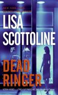 Dead Ringer di Lisa Scottoline edito da HARPER TORCH