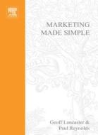 Marketing Made Simple di Paul Reynolds edito da JAI Press