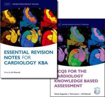 McQs for the Cardiology Knowledge Based Assessment and Essential Revision Notes for the Cardiology Kba Pack di Daniel Augustine, Paul Leeson, Ali Khavandi edito da OXFORD UNIV PR