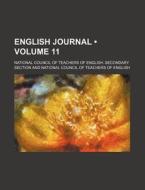 English Journal (volume 11) di Jstor, National Council of Teachers Section edito da General Books Llc