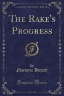 RAKES PROGRESS (CLASSIC REPRIN di Marjorie Bowen edito da FB&C LTD