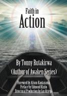 Faith In Action di Tonny Rutakirwa edito da Lulu.com