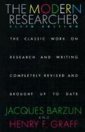 The Modern Researcher di Jacques Barzun, Henry F. Graff edito da Houghton Mifflin Co
