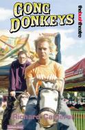Gong Donkeys di Richard Cameron edito da Bloomsbury Publishing PLC