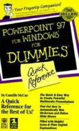 PowerPoint 97 for Win for Dumm di McCue edito da WILEY