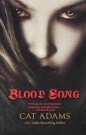 Blood Song di Cat Adams edito da St. Martins Press-3PL