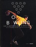Bowling: How to Master the Game di Parker Bohn, Dan Herbst edito da Universe Publishing(NY)