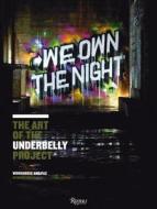 We Own The Night di Workhorse edito da Rizzoli International Publications