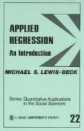 Applied Regression di Michael S. Lewis-Beck edito da Sage Publications Inc