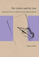 The Letters And The Law di Anna Schur edito da Northwestern University Press