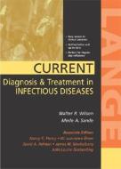 Current Diagnosis And Treatment In Infectious Diseases di Walter Wilson, Merle A. Sande edito da Mcgraw-hill Education - Europe