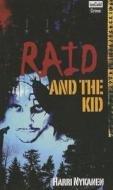 Raid and the Kid di Harri Nykanen edito da Ice Cold Crime