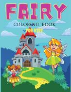 Fairy Coloring Book For Girls di Deeasy B. edito da Deeasy B.
