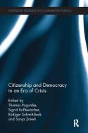 Citizenship and Democracy in an Era of Crisis edito da Taylor & Francis Ltd