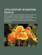 12th-century Byzantine People: Alexios V di Books Llc edito da Books LLC, Wiki Series