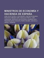 Ministros de Economía y Hacienda de España di Source Wikipedia edito da Books LLC, Reference Series